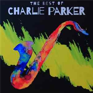 Download Charlie Parker - The Best Of