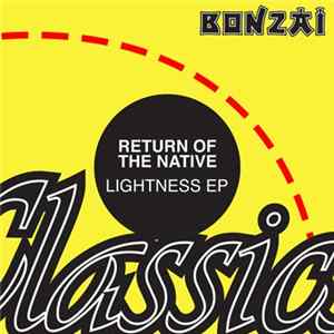 Download Return Of The Native - Lightness EP