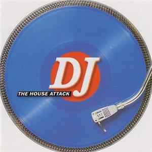 Download Various - DJ (The House Attack)