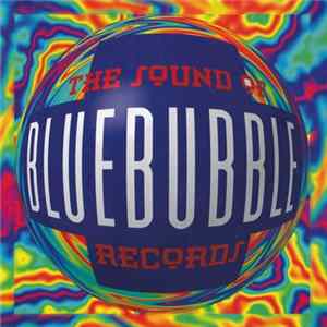 Download Various - The Sound Of BlueBubble Records 1