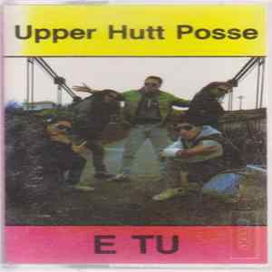 Download Upper Hutt Posse - E Tu