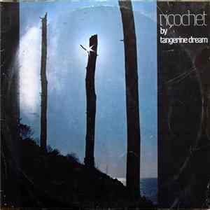 Download Tangerine Dream - Ricochet