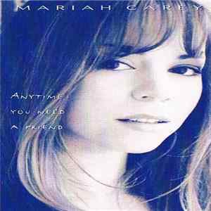 Download Mariah Carey - Anytime You Need A Friend