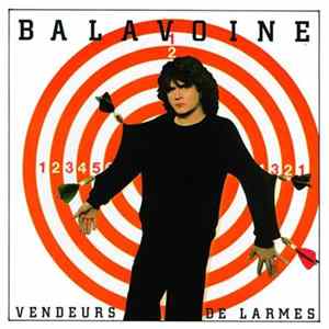 Download Balavoine - Vendeurs De Larmes