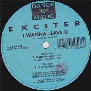 Download Exciter - I Wanna Leave U