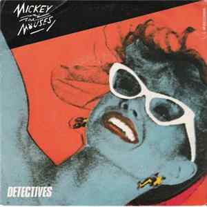 Download Mickey And The Mouses - Shake The Albergator / Detectives