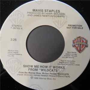 Download Mavis Staples - Show Me How It Works From "Wildcats"