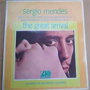Download Sergio Mendes - The Great Arrival