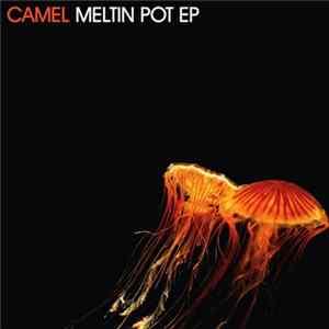Download Camel - Meltin Pot EP