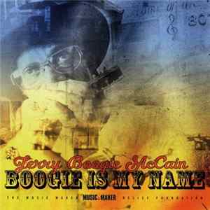 Download Jerry Boogie McCain - Boogie Is My Name