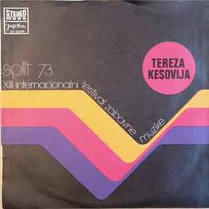 Download Tereza Kesovija - Split 73 (XIII Internacionalni Festival Zabavne Muzike)