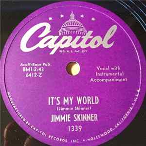 Download Jimmie Skinner - It's My World / There's Nothin' About You Special