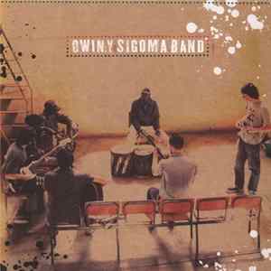 Download Owiny Sigoma Band - Owiny Sigoma Band
