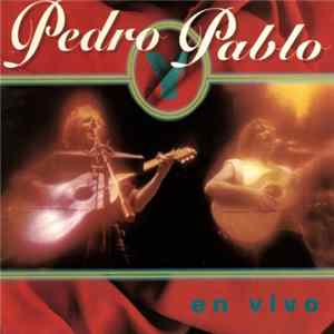 Download Pedro Y Pablo - En Vivo