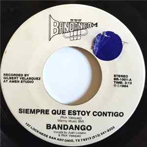 Download Bandango - Siempre Que Estoy Contigo