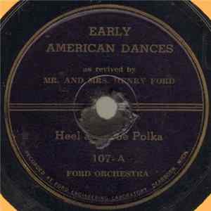 Download Ford Orchestra - Heel and Toe Polka / Rye Waltz