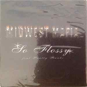 Download Midwest Mafia feat. Phatty Banks - So Flossy