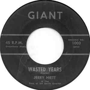 Download Jerry Hiett And The Sons Of The South Quartet - Wasted Years