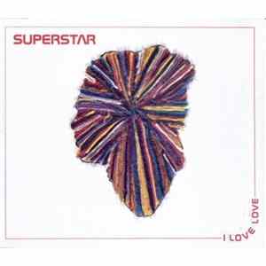 Download Superstar - I Love Love