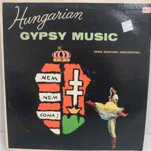 Download Imre Magyari Orchestra - Hungarian Gypsy Music