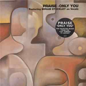 Download Praise - Only You