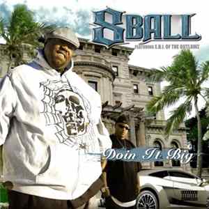 Download 8Ball & E.D.I. - Doin It Big