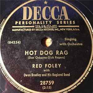 Download Red Foley With Owen Bradley And His Ragland Band - Hot Dog Rag / That Old River Line