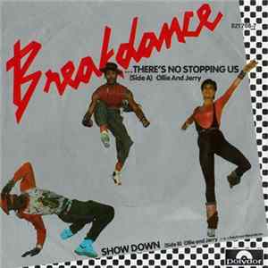 Download Ollie And Jerry - Breakin'... There's No Stopping Us / Showdown