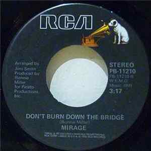 Download Mirage - Romeo / Don't Burn Down The Bridge