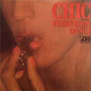 Download Chic - Everybody Dance / You Can Get By