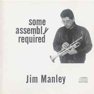Download Jim Manley - Some Assembly Required