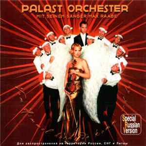 Download Palast Orchester Mit Seinem Sänger Max Raabe - Von Himmel Hoch, Da Komm' Ich Her