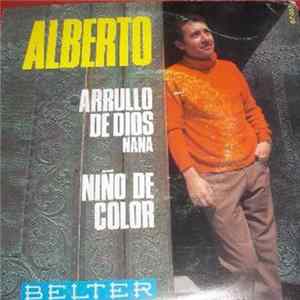 Download Alberto - Arrullo De Dios / Niño De Color