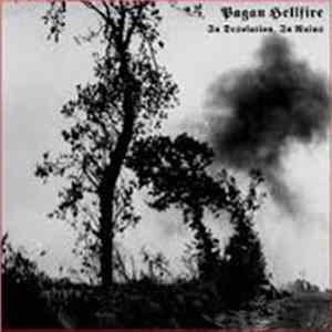 Download Pagan Hellfire - In Desolation, In Ruins