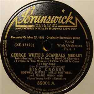Download Victor Young and The Brunswick Orch. Featuring Bing Crosby, The Boswell Sisters with Connie Boswell, The Mills Brothers & Frank Munn - Gems from "Geo. White's Scandals"