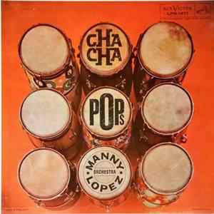Download Manny Lopez Orchestra - Cha Cha Pops