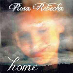 Download Rosa Rebecka - Home