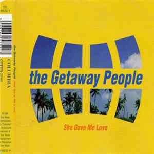 Download The Getaway People - She Gave Me Love