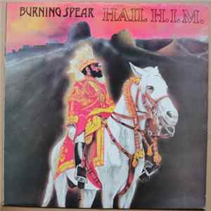 Download Burning Spear - Hail H.I.M.