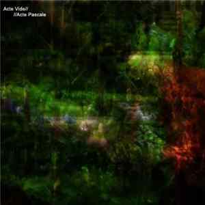 Download Acte Vide - Acte Pascale