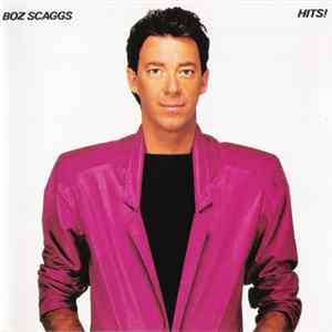 Download Boz Scaggs - Hits!