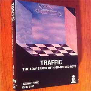 Download Traffic - The Low Spark Of High Heeled Boys