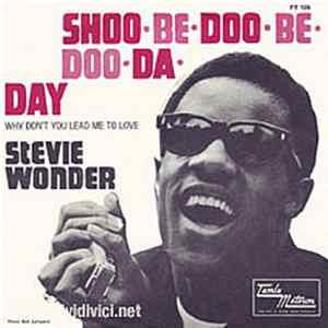 Download Stevie Wonder - Shoo-Be-Doo-Be-Doo-Da-Day