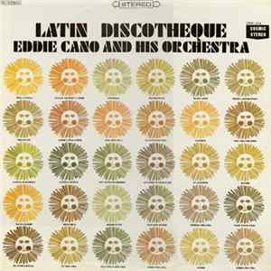 Download Eddie Cano And His Orchestra - Latin Discotheque