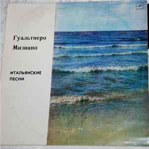 Download Гуальтиеро Мизиано - Итальянские Песни