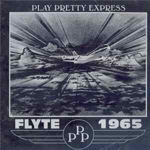 Download Flyte 1965 - Play Pretty Express