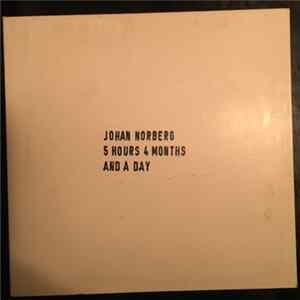 Download Johan Norberg - 5 Hours 4 Months And A Day