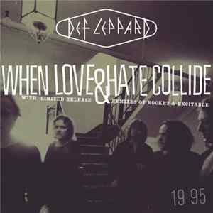 Download Def Leppard - When Love & Hate Collide