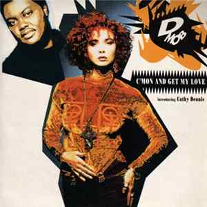 Download D Mob Introducing Cathy Dennis - C'Mon And Get My Love