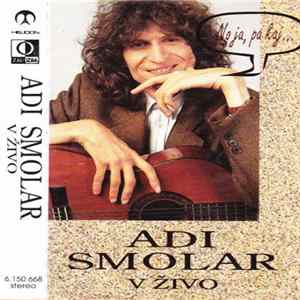 Download Adi Smolar - No Ja, Pa Kaj ... (V Živo)